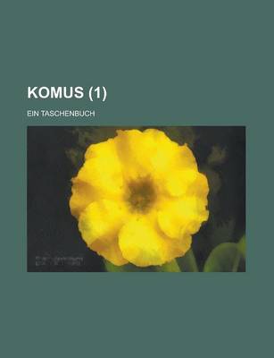 Book cover for Komus; Ein Taschenbuch (1 )