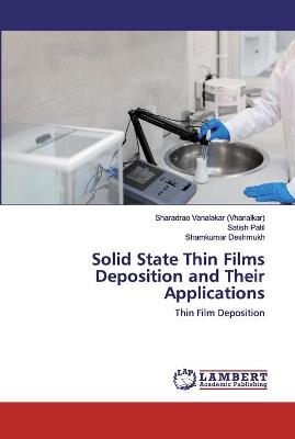 Cover of Solid State Thin Films Deposition and Their Applications