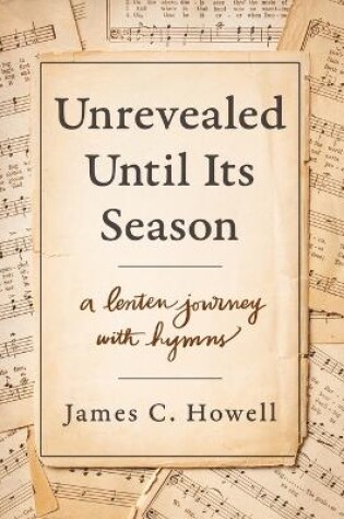 Cover of Unrevealed Until Its Season