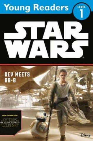 Cover of Star Wars The Force Awakens: Rey Meets BB-8
