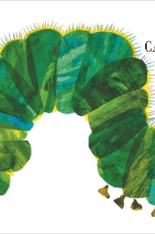 The Very Hungry Caterpillar