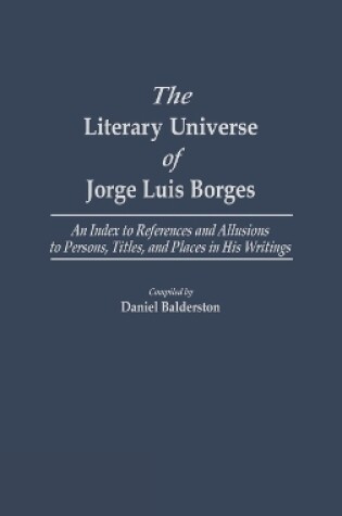 Cover of The Literary Universe of Jorge Luis Borges