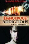 Book cover for Dangerous Addictions