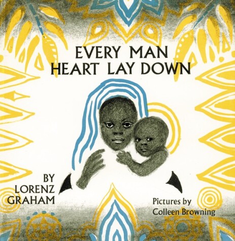 Book cover for Every Man Heart Lay Down