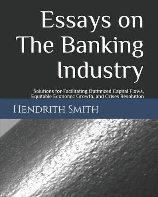 Book cover for Essays on the Banking Industry