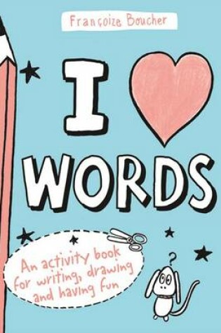 Cover of I Love Words