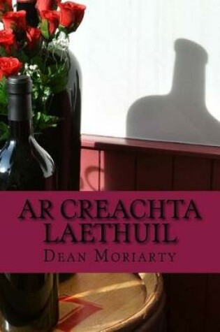 Cover of Ar Creachta Laethuil