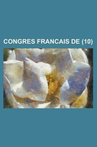 Cover of Congres Francais de (10 )