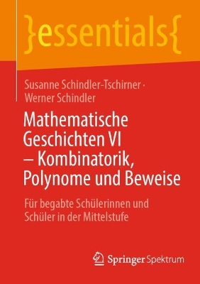 Cover of Mathematische Geschichten VI – Kombinatorik, Polynome und Beweise