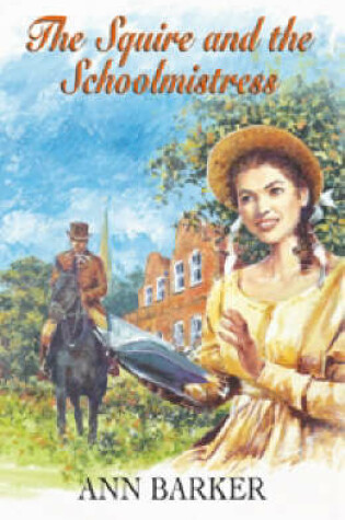 Cover of The Squire and the Schoolmistress