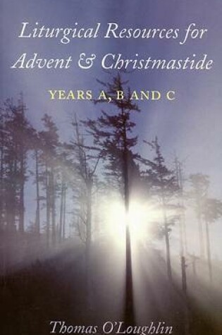 Cover of Liturgical Resources for Advent and Christmastide
