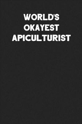 Book cover for World's Okayest Apiculturist