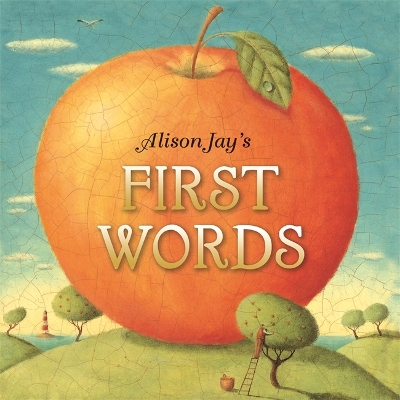 Book cover for Alison Jay's First Words