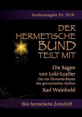 Book cover for Die Sagen von Loki-Luzifer - Die vier Elemente-Riesen des germanischen Mythos