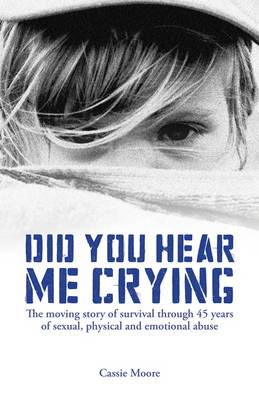 Book cover for Did You Hear Me Crying