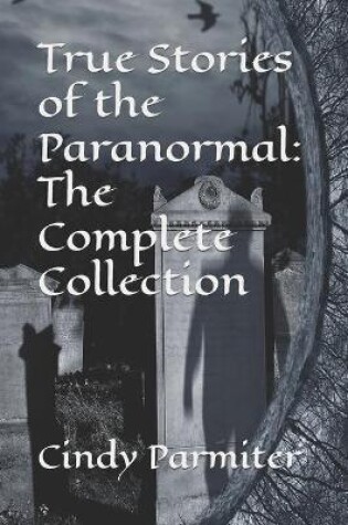 Cover of True Stories of the Paranormal