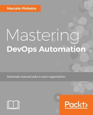 Book cover for Mastering DevOps Automation