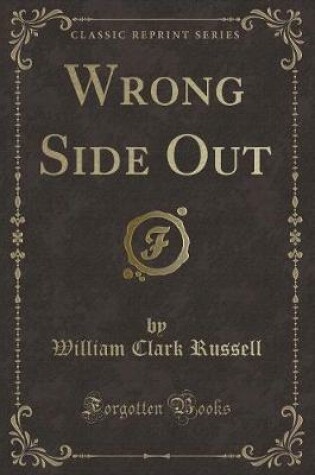 Cover of Wrong Side Out (Classic Reprint)
