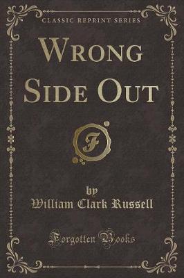 Book cover for Wrong Side Out (Classic Reprint)