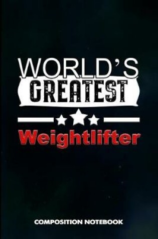Cover of World's Greatest Weightlifter