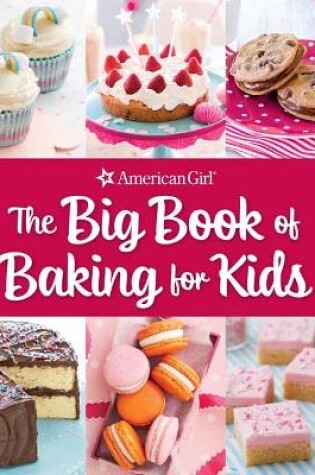 Cover of The Big Book of Baking for Kids
