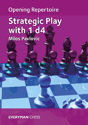 Book cover for Opening Repertoire: Strategic Play with 1 d4