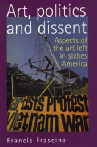 Cover of Art, Politics and Dissent