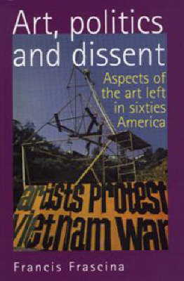 Book cover for Art, Politics and Dissent