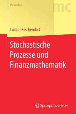 Cover of Stochastische Prozesse und Finanzmathematik