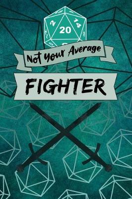 Book cover for Not Your Average Fighter