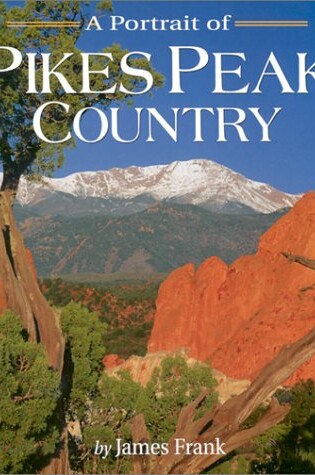 Cover of A Portrait of Pikes Peak Country