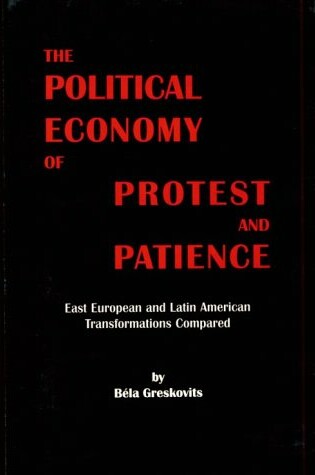 Cover of The Political Economy of Protest and Patience