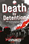 Book cover for Death By Detention
