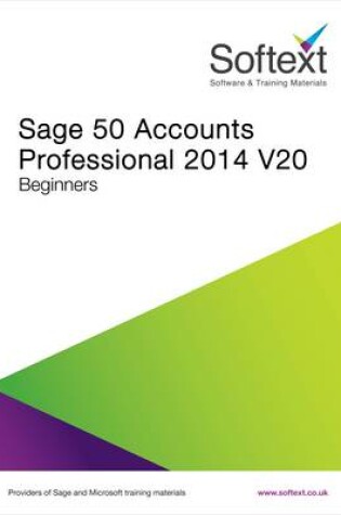 Cover of Sage 50 Accounts Professional 2014 V20 Beginners