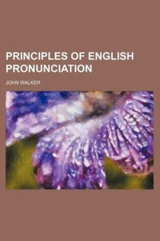 Cover of Principles of English Pronunciation