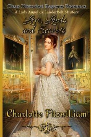Cover of Love, Lords, and Secrets (Large Print)