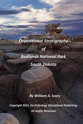 Book cover for Depositional Stratigraphy of Badlands National Park South Dakota