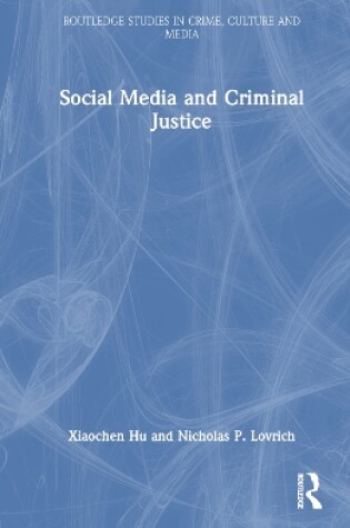 Cover of Social Media and Criminal Justice