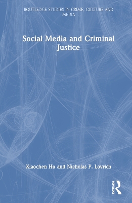 Cover of Social Media and Criminal Justice