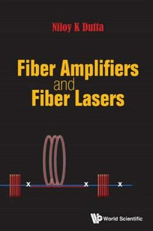 Cover of Fiber Amplifiers and Fiber Lasers