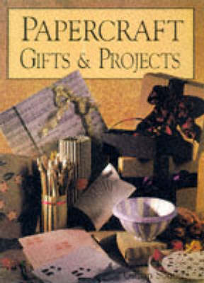 Book cover for Papercraft Gifts and Projects