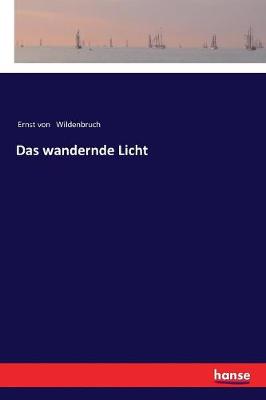 Book cover for Das wandernde Licht