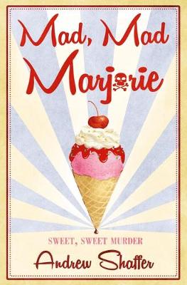 Book cover for Mad, Mad Marjorie