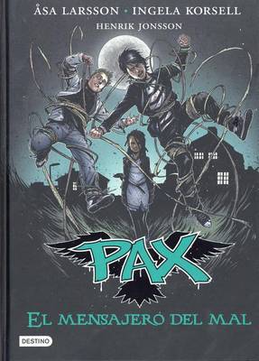 Book cover for Pax 4. El Mensajero del Mal