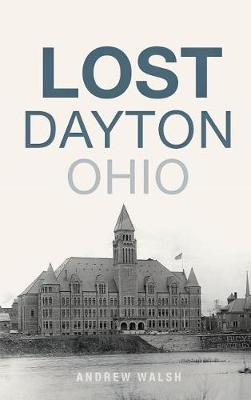 Book cover for Lost Dayton, Ohio