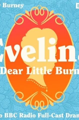 Cover of Evelina & Dear Little Burney