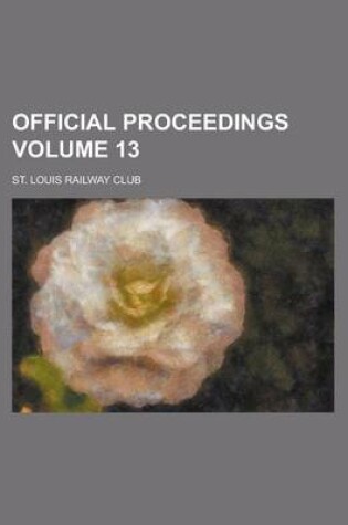 Cover of Official Proceedings Volume 13