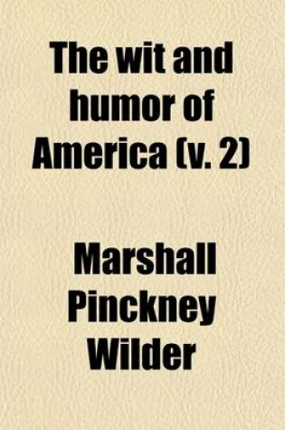 Cover of The Wit and Humor of America (Volume 2)