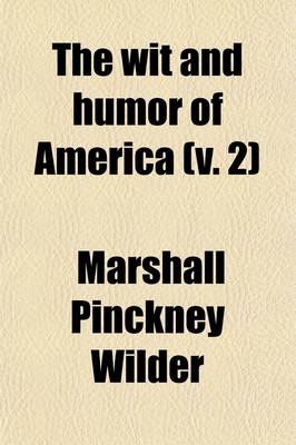 Book cover for The Wit and Humor of America (Volume 2)