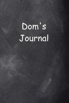 Cover of Dom Personalized Name Journal Custom Name Gift Idea Dom